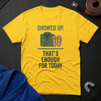 Enough For Today T-Shirt