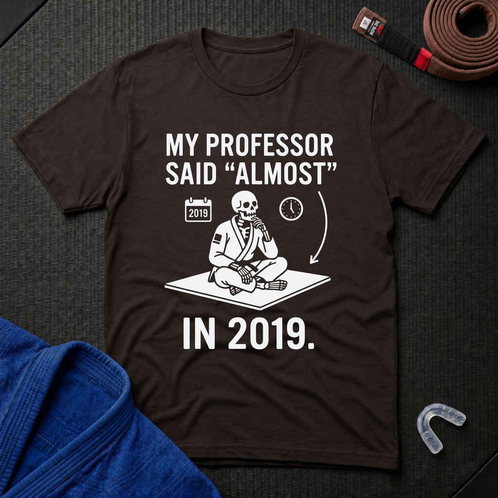 He Said Almost T-Shirt
