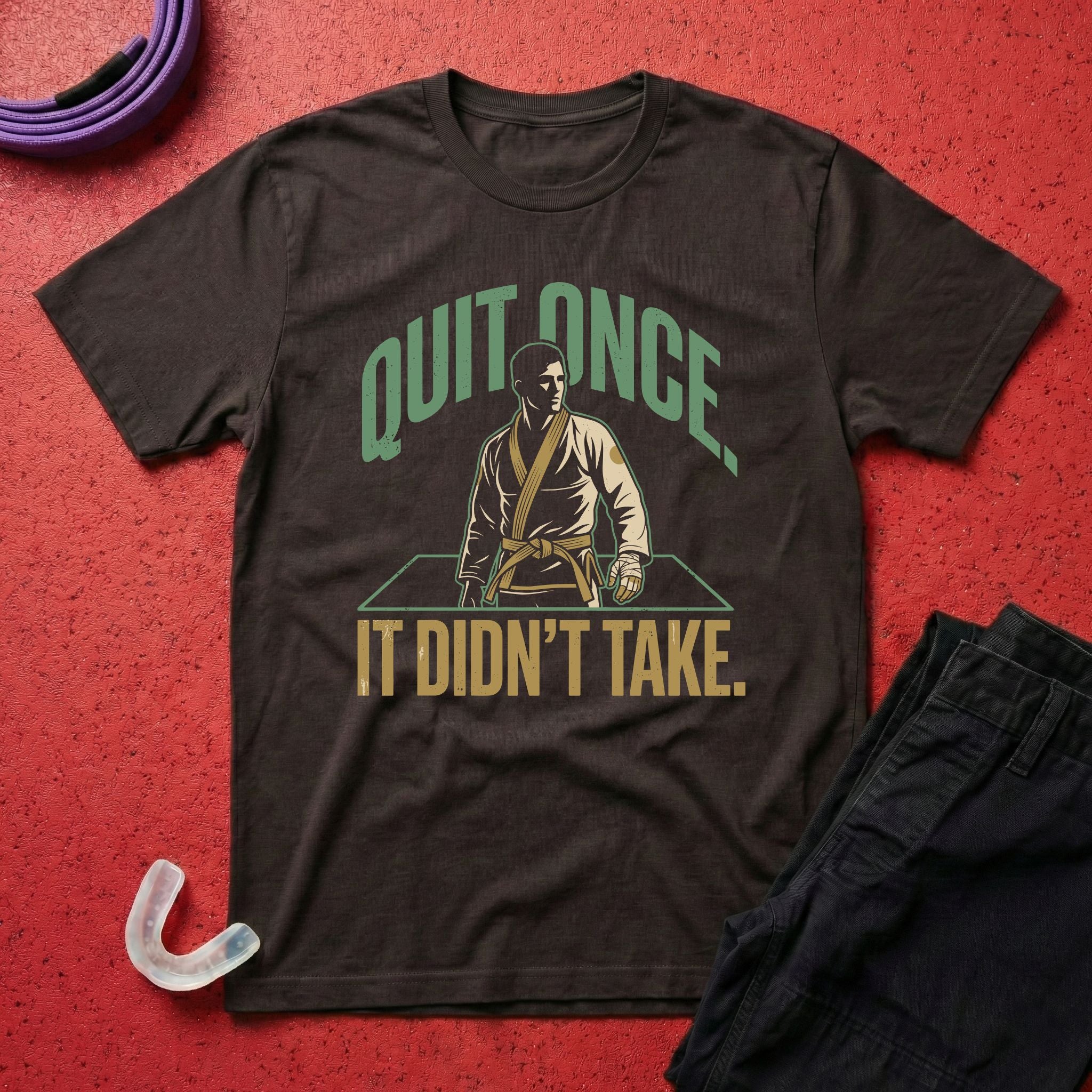 Quit Once T-Shirt