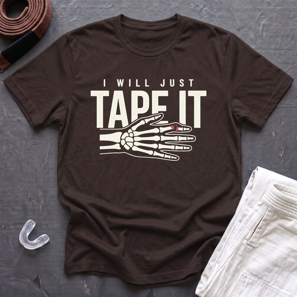 I Will Tape It T-Shirt