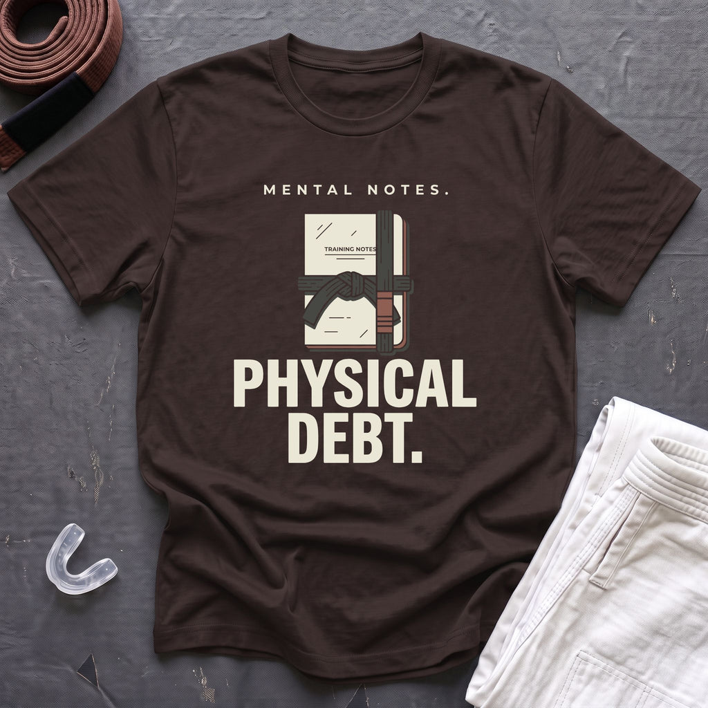 Physical Debt T-Shirt