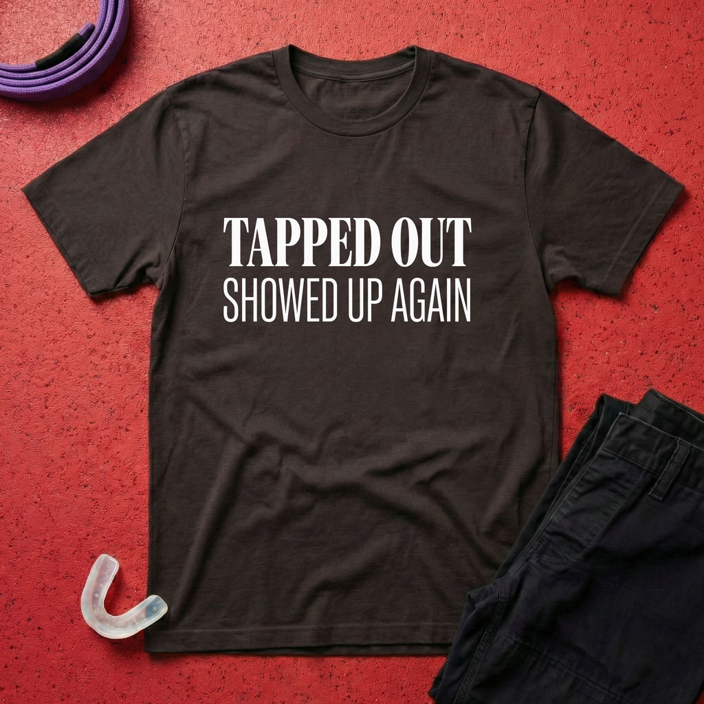 Showed Up Again T-Shirt