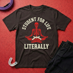 Student For Life T-Shirt