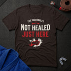 Not Healed T-Shirt