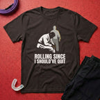 Rolling Too Long T-Shirt