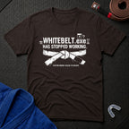 Whitebelt.exe T-Shirt