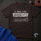 It Was Fine T-Shirt