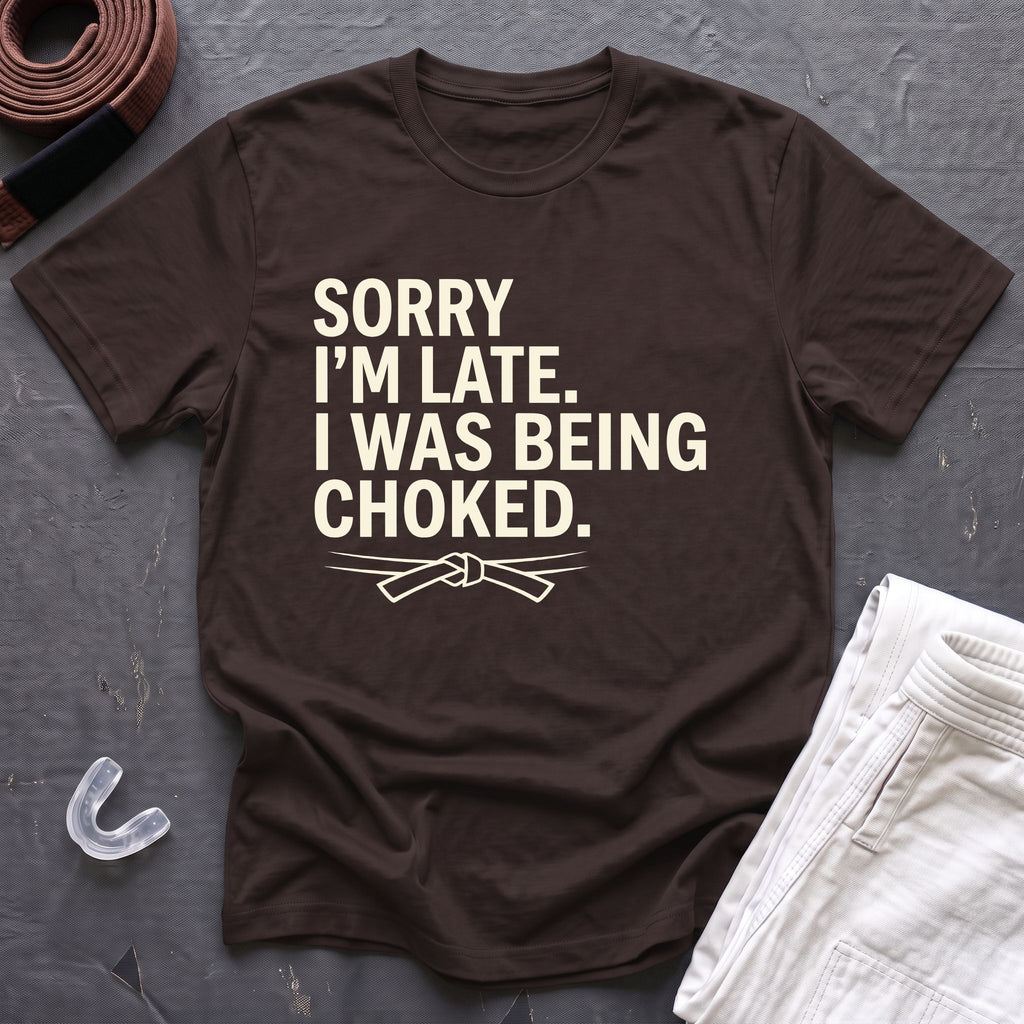 Sorry I'm Late T-Shirt