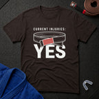 Current Injuries T-Shirt