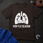 Von Flu Season T-Shirt