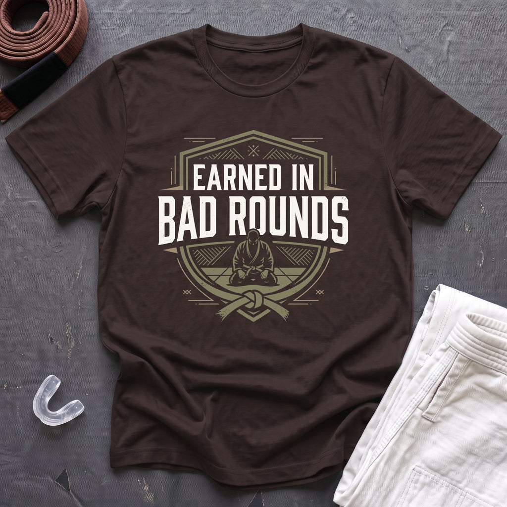 Earned In Bad Rounds T-Shirt