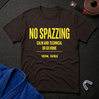 No Spazzing T-Shirt