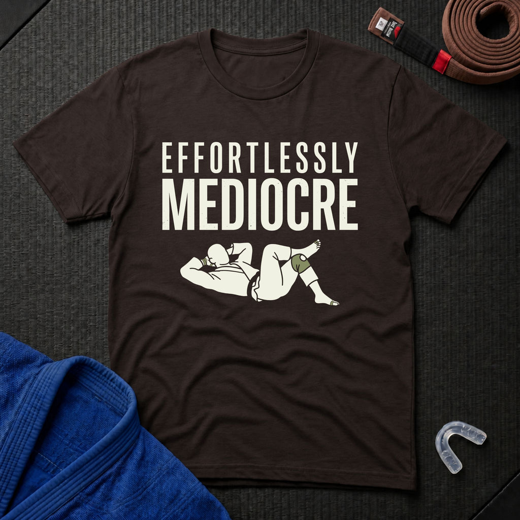 Effortlessly Mediocre T-Shirt