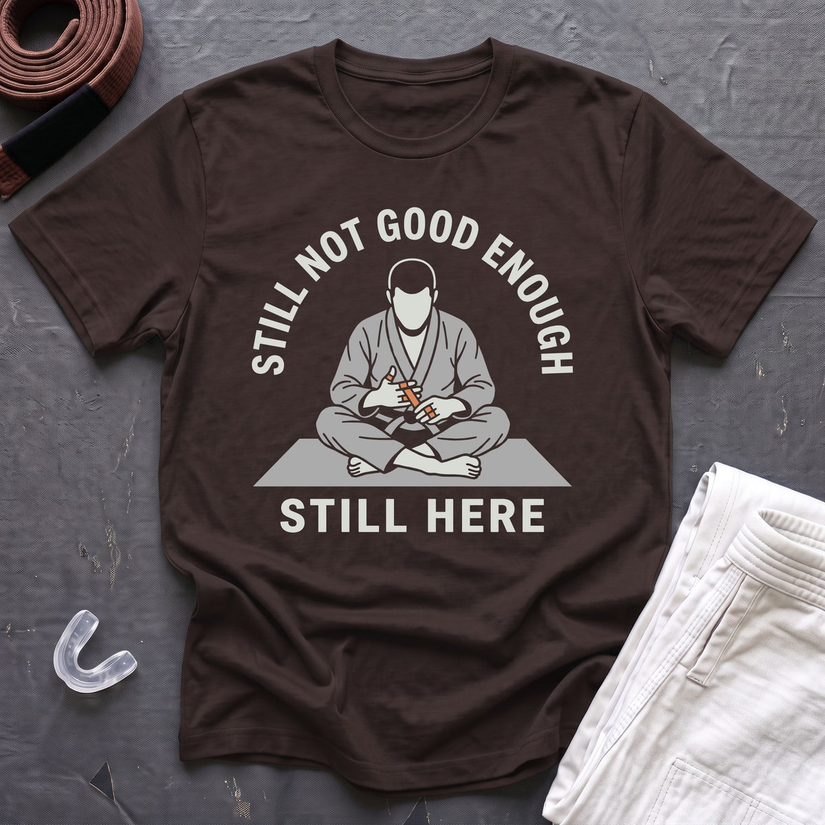 Not Good Enough T-Shirt