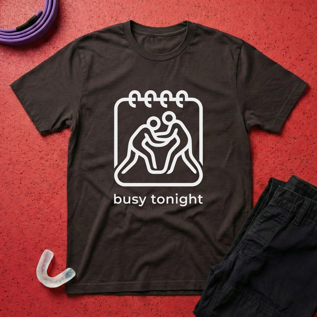 Busy Tonight T-Shirt