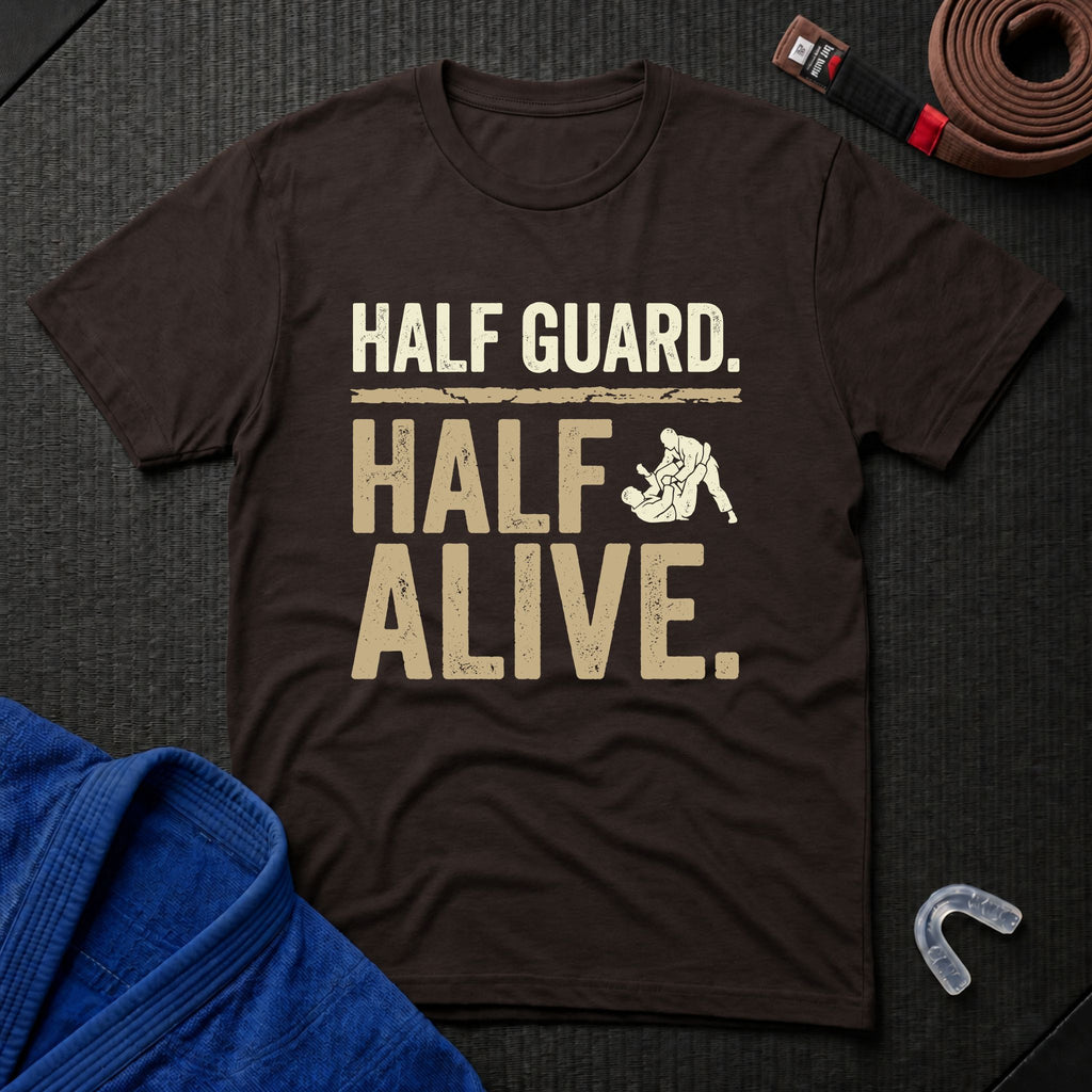 Half Guard Half Alive T-Shirt