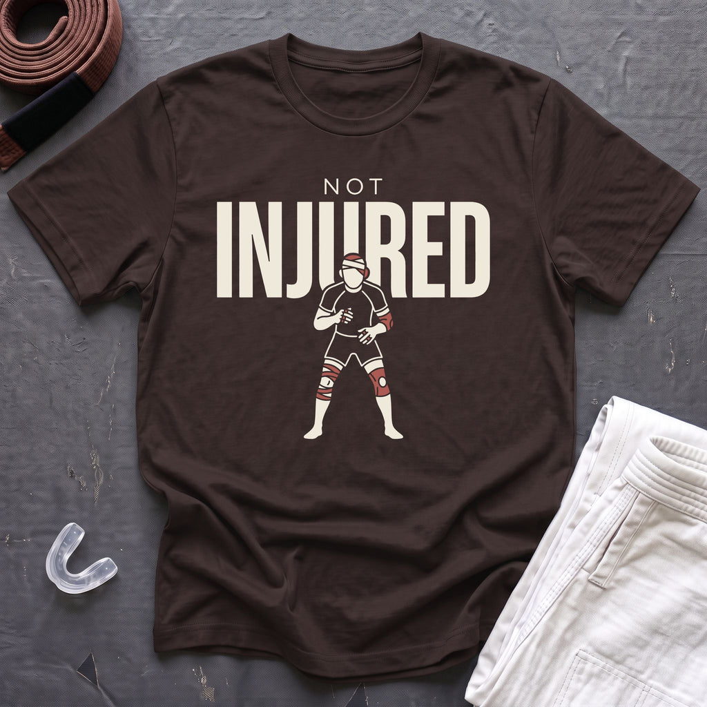 Not Injured T-Shirt