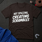Not Spazzing T-Shirt
