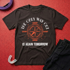 The Only Way Out T-Shirt