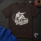 Butt Scooting T-Shirt