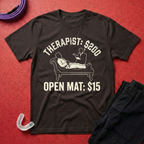Therapist vs Open Mat T-Shirt