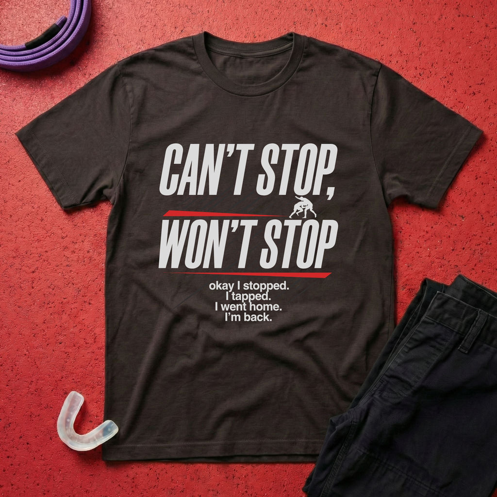 Can't Stop Won't Stop T-Shirt