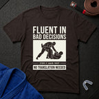 Bad Decisions T-Shirt