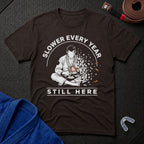 Slower Every Year T-Shirt