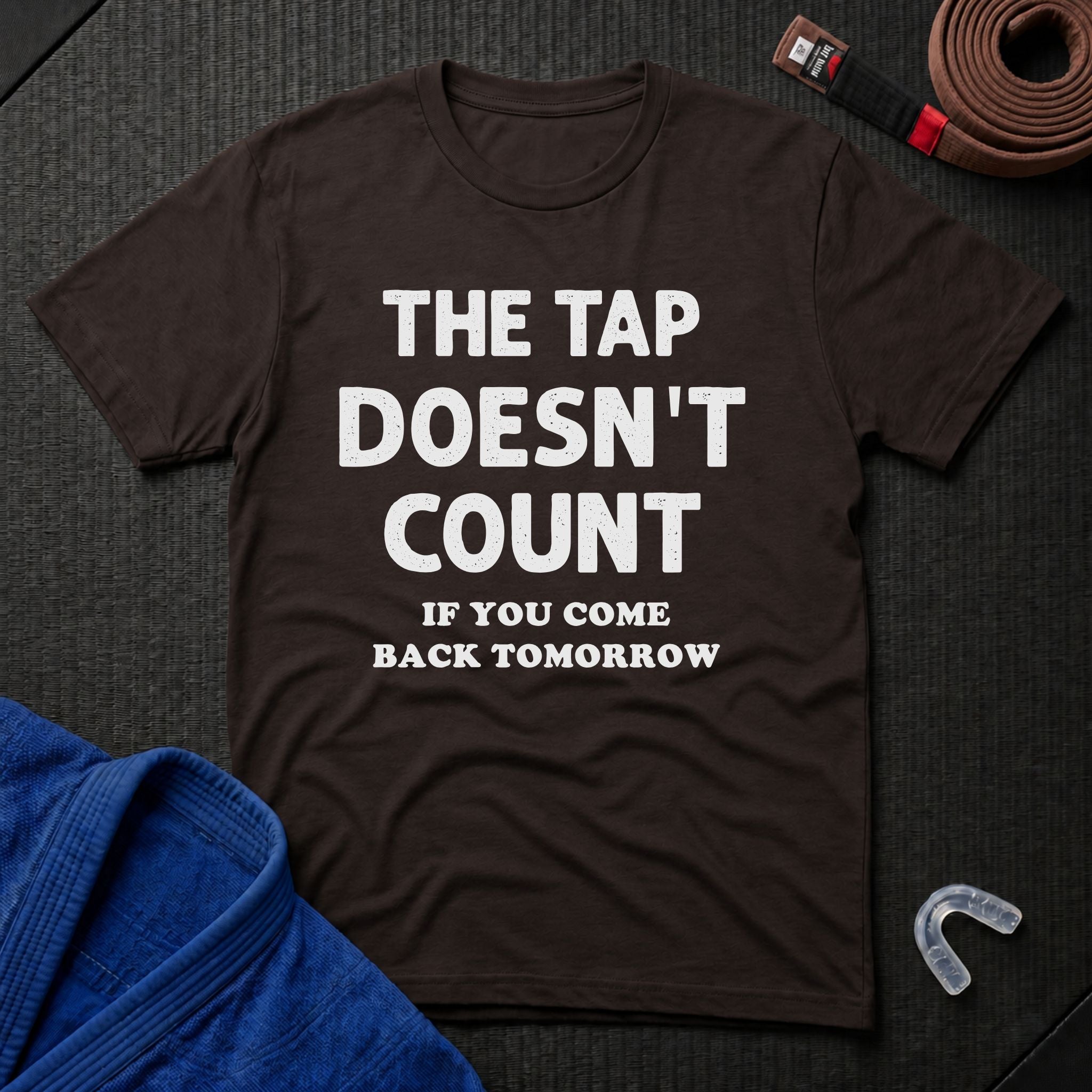 The Tap Doesn't Count T-Shirt