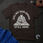 Not Good Enough T-Shirt