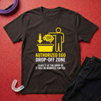 Ego Drop-off Zone T-Shirt