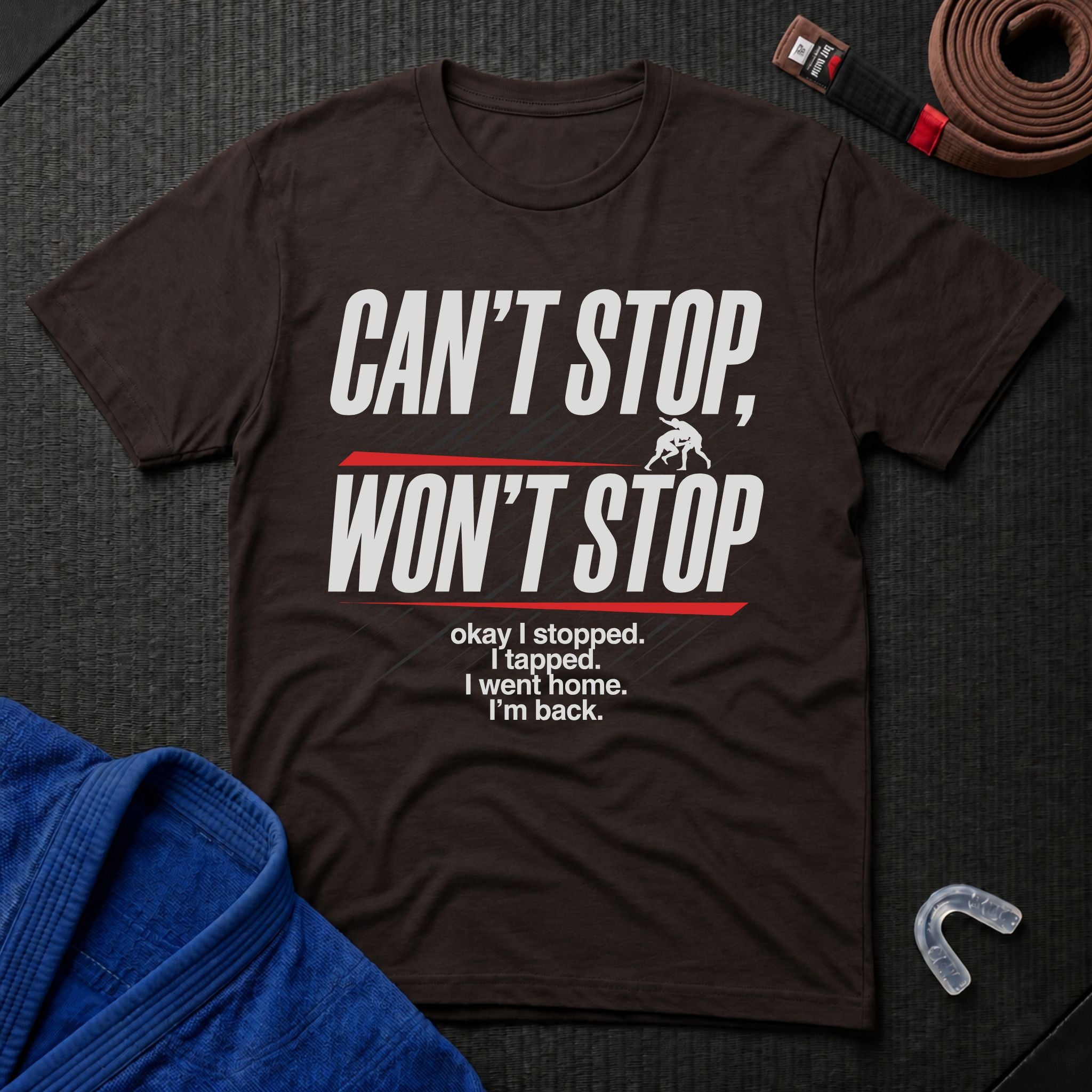 Can't Stop Won't Stop T-Shirt