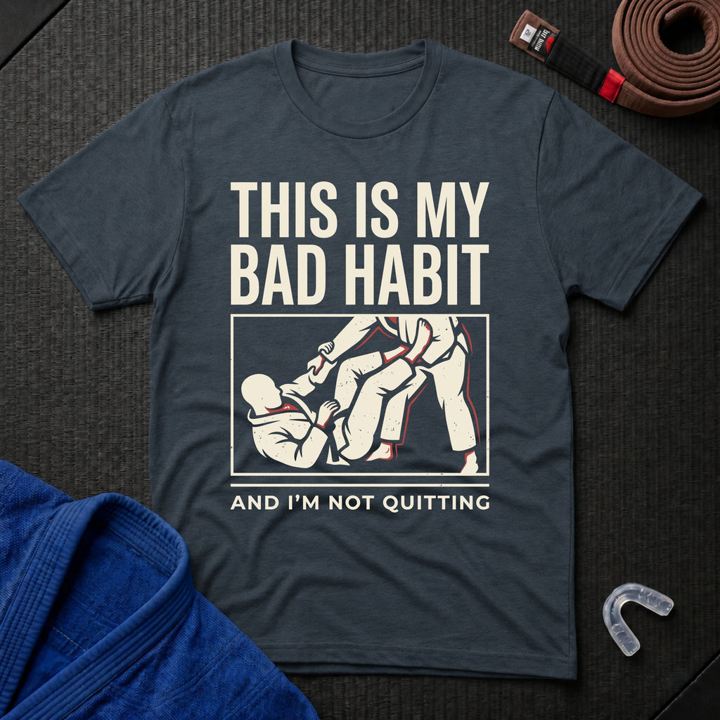 My Bad Habit T-Shirt