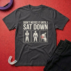 Didn't Notice That T-Shirt