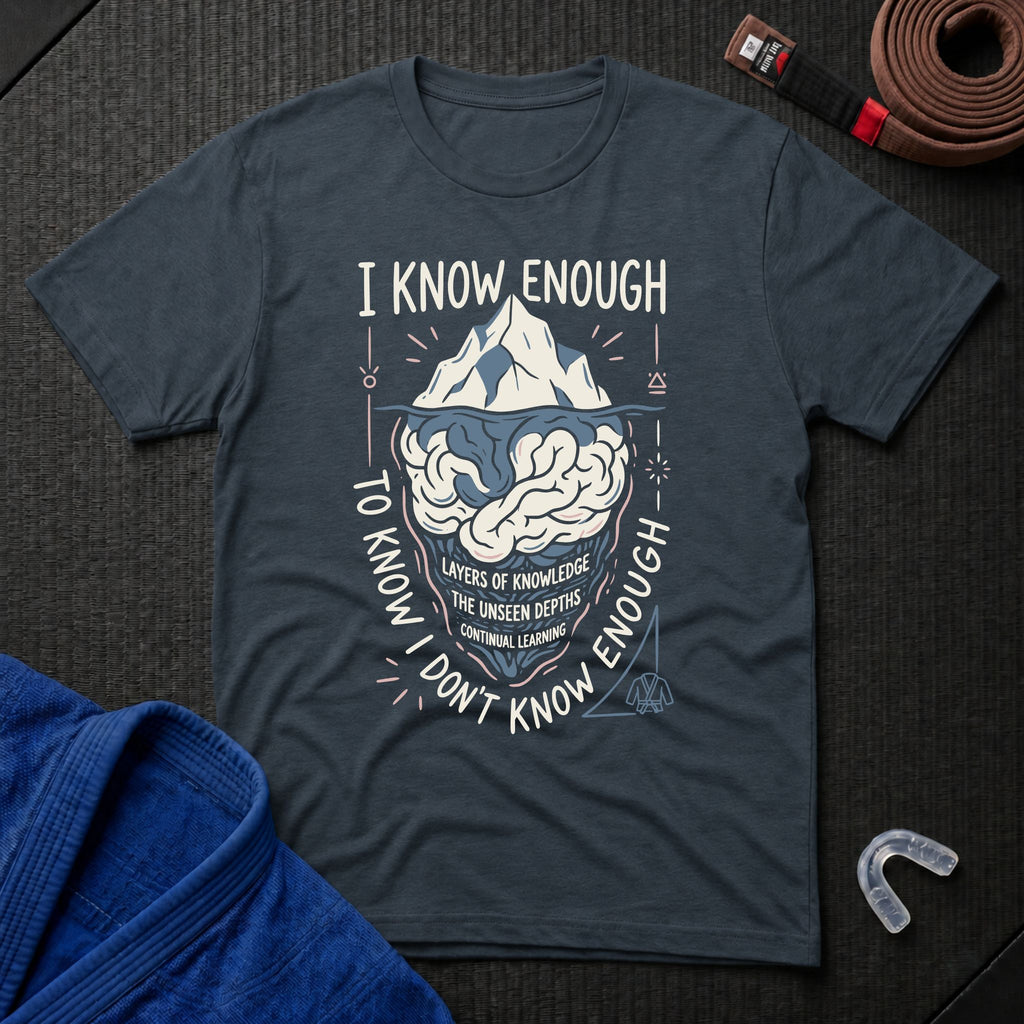 I Know Enough T-Shirt