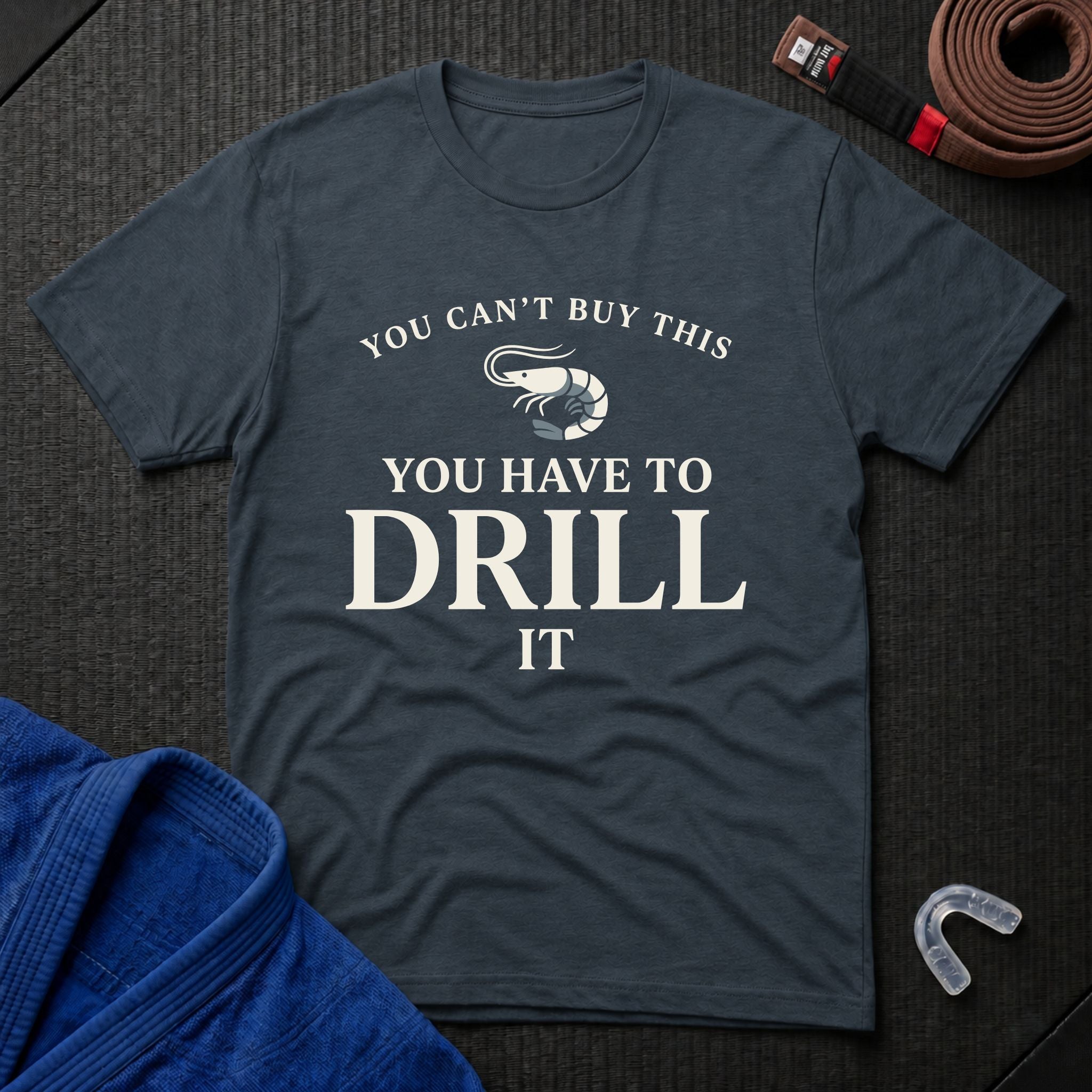 Can't Buy Shrimps T-Shirt