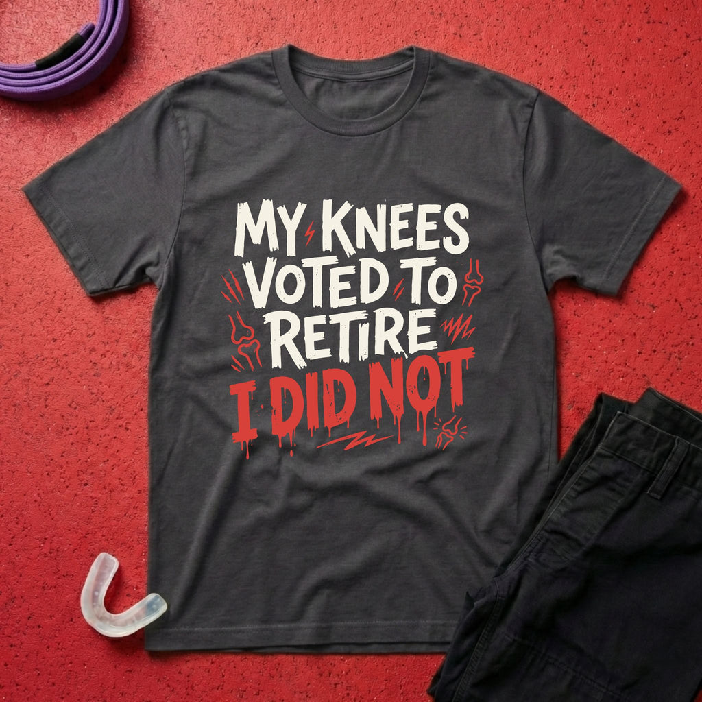 My Knees Voted To Retire T-Shirt