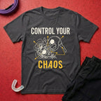 Control Your Chaos T-Shirt