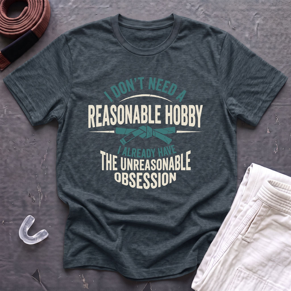 Unreasonable Obsession T-Shirt