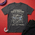 Unexplained Excellence T-Shirt