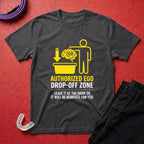 Ego Drop-off Zone T-Shirt