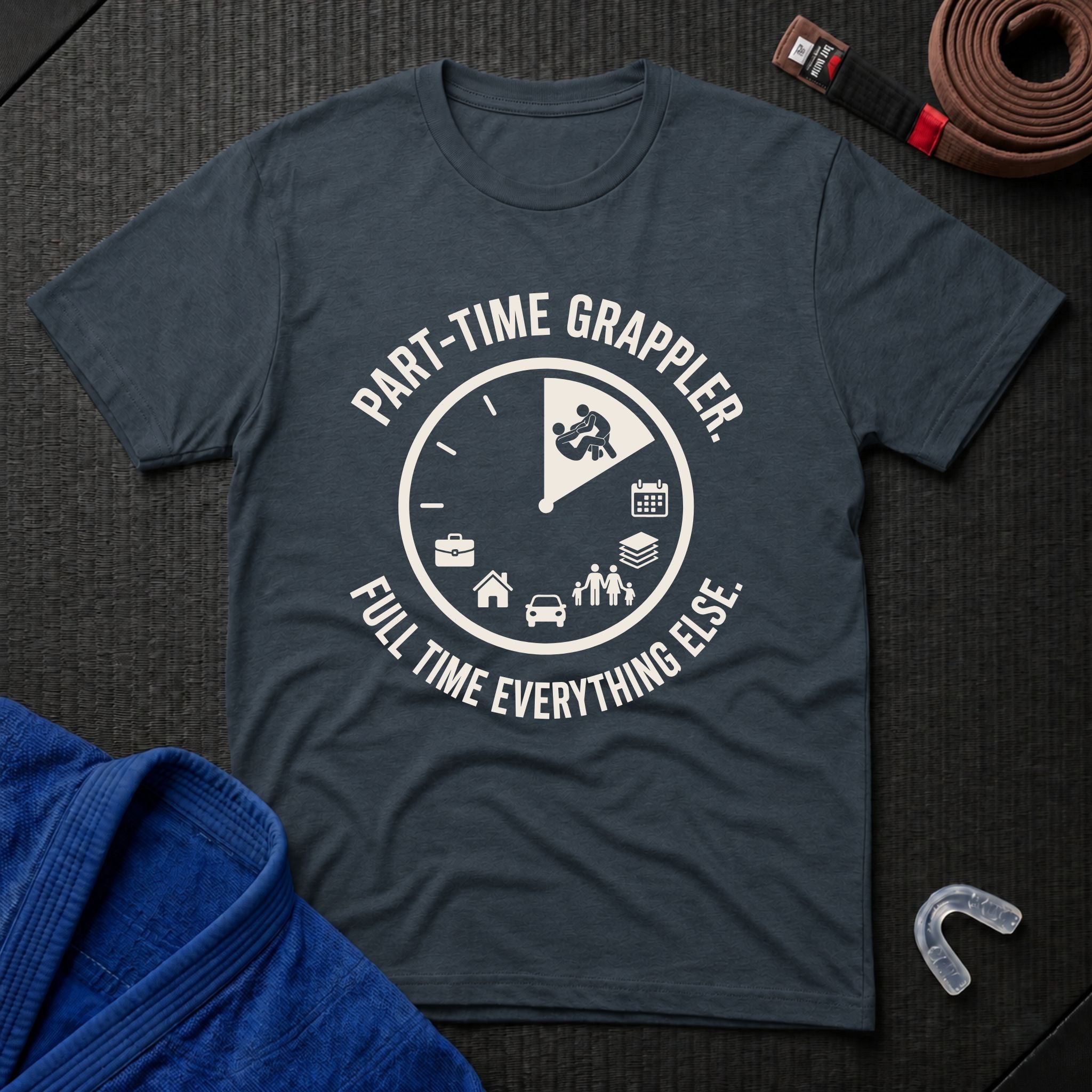 Part-time Grappler T-Shirt