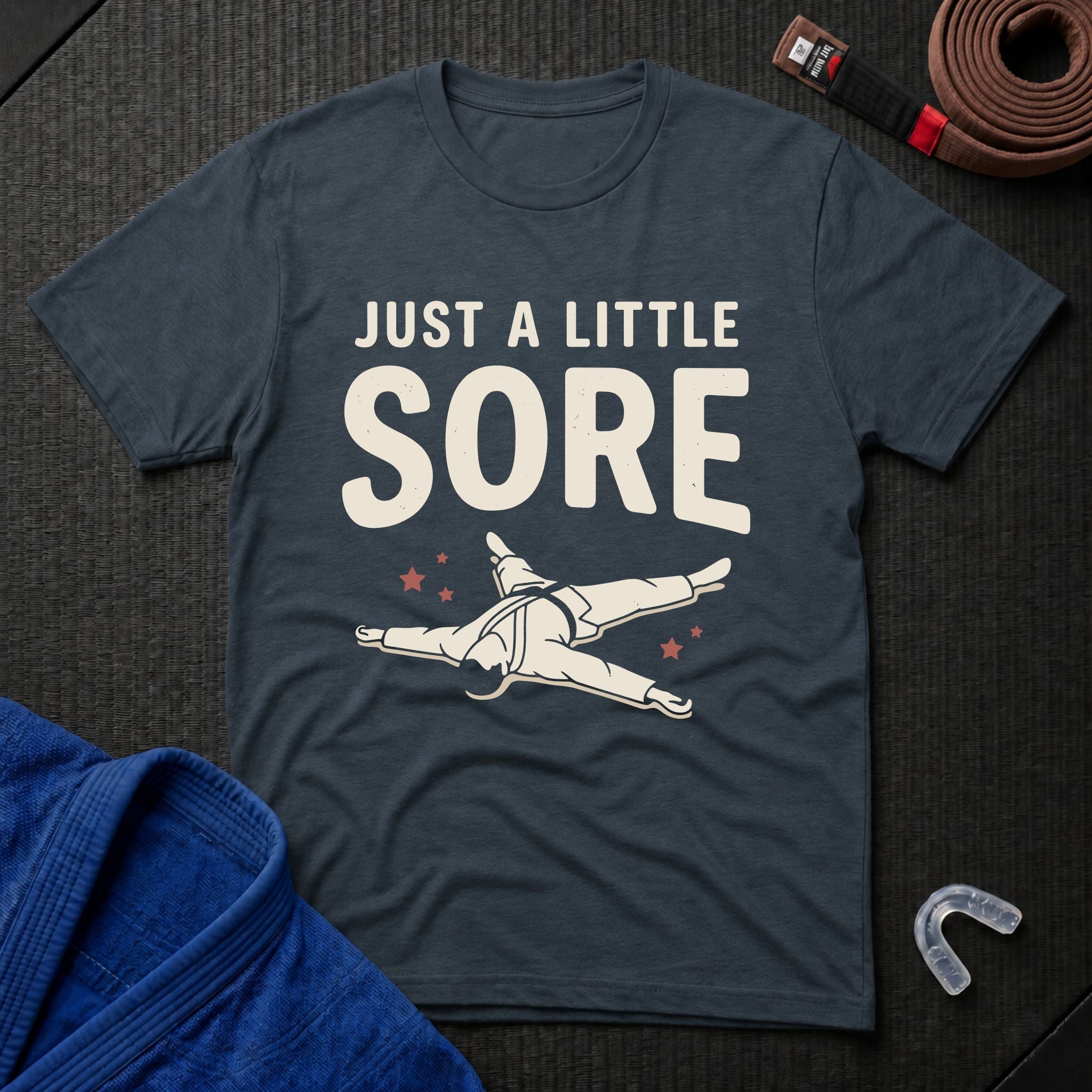 A Little Sore T-Shirt