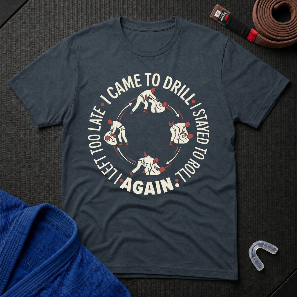 Came To Drill T-Shirt