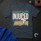Recreationally Injured T-Shirt