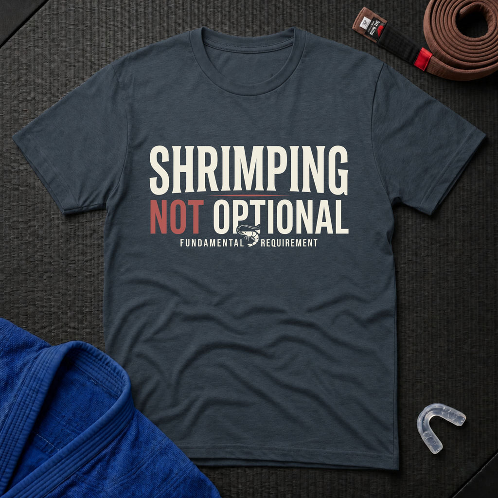 Shrimping Not Optional T-Shirt