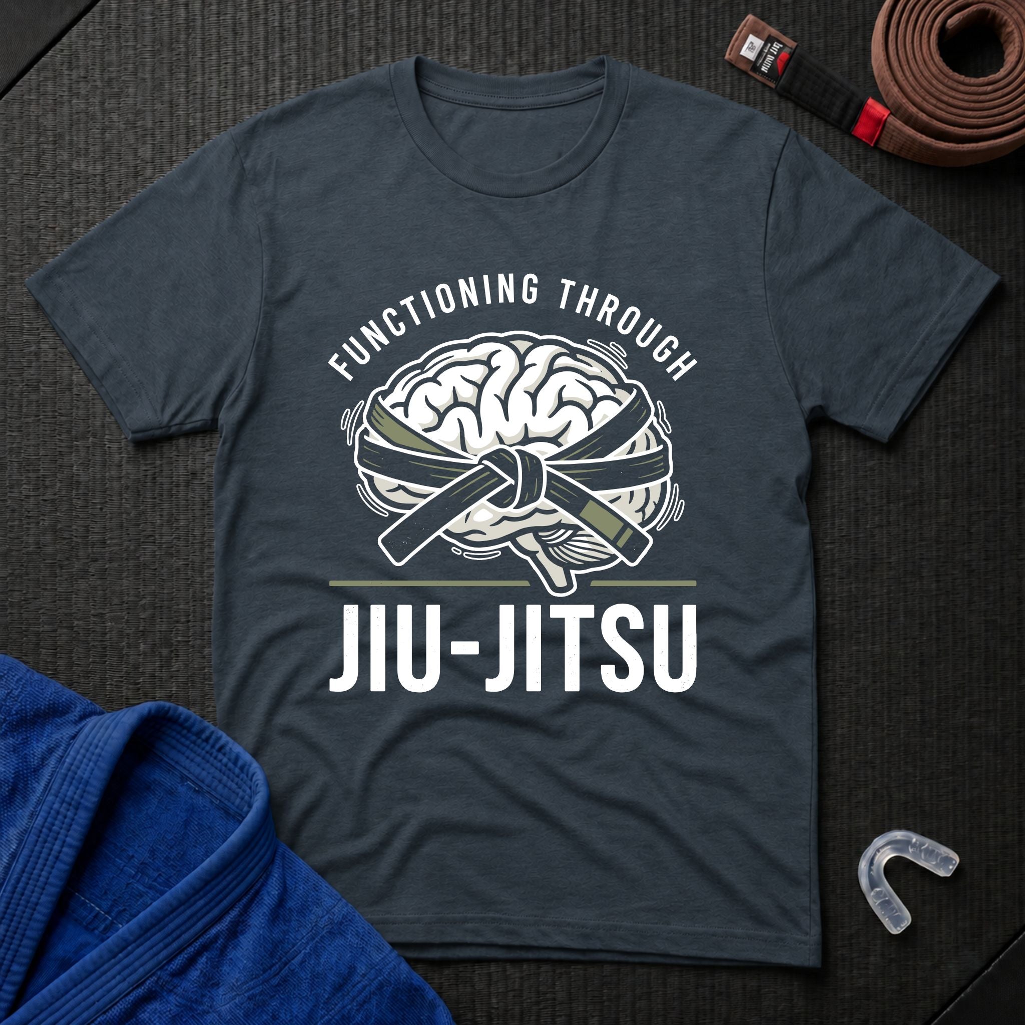 Functioning Through Jiu-Jitsu T-Shirt