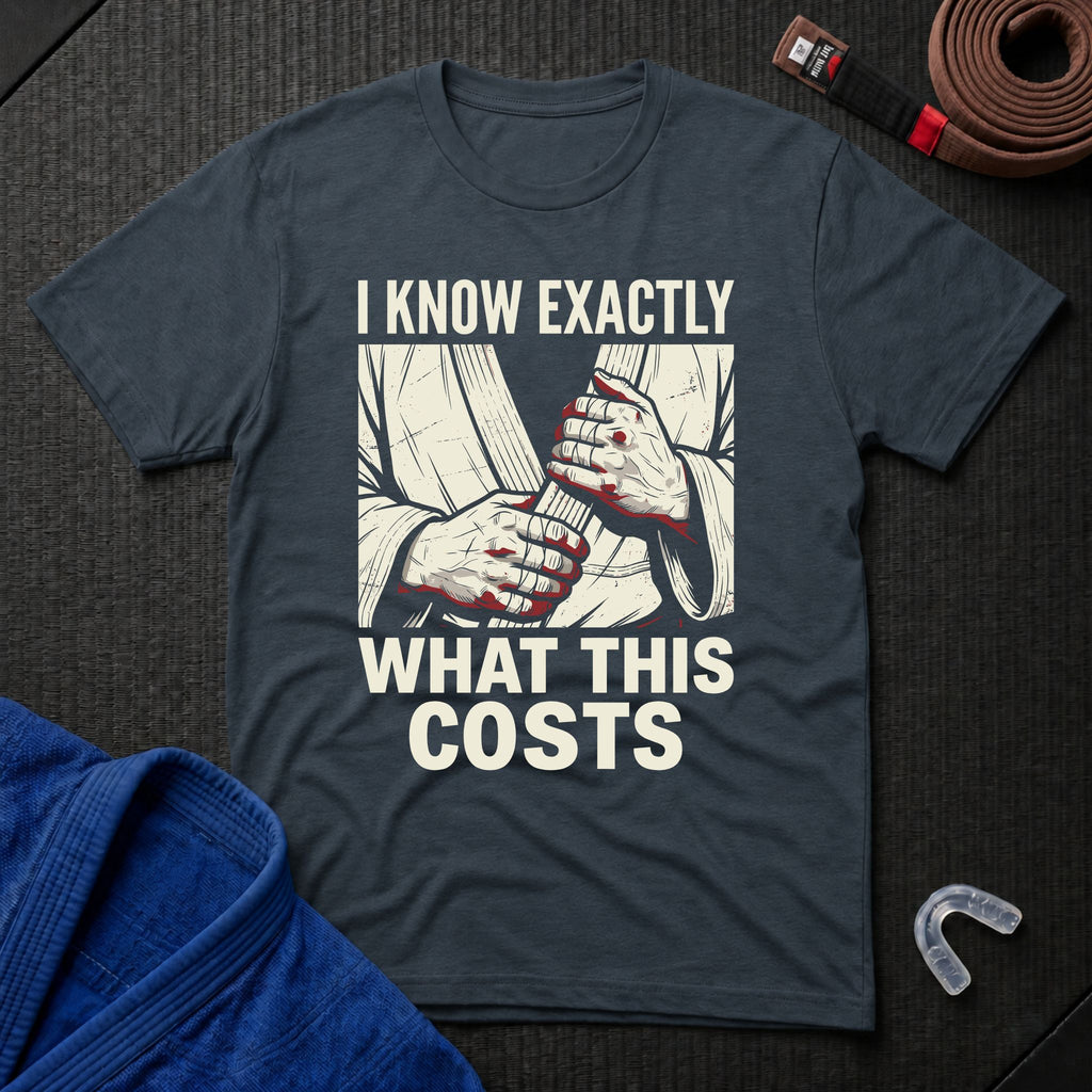 Know The Cost T-Shirt
