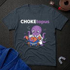 CHOKEtopus T-Shirt