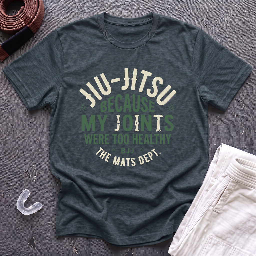 Too Healthy T-Shirt